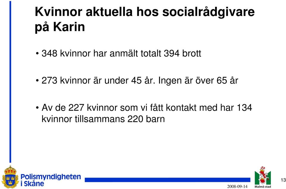 under 45 år.