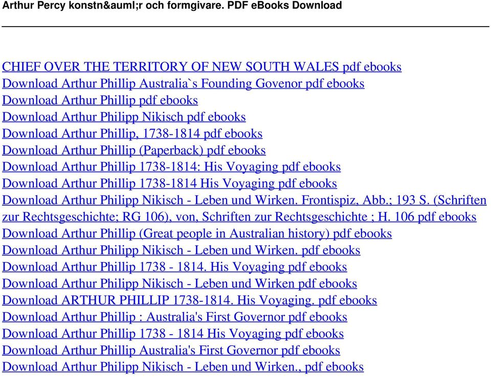 Nikisch pdf ebooks Download Arthur Phillip, 1738-1814 pdf ebooks Download Arthur Phillip (Paperback) pdf ebooks Download Arthur Phillip 1738-1814: His Voyaging pdf ebooks Download Arthur Phillip