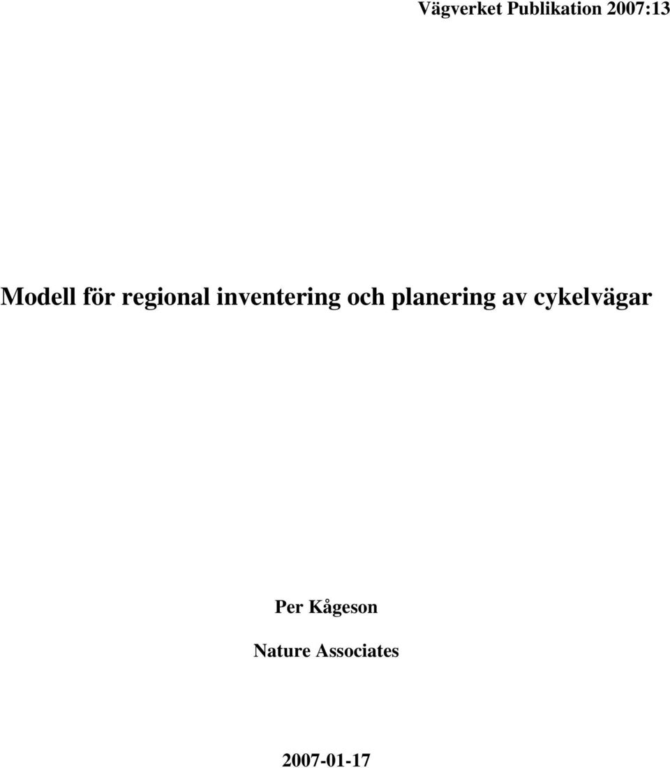 och planering av cykelvägar Per