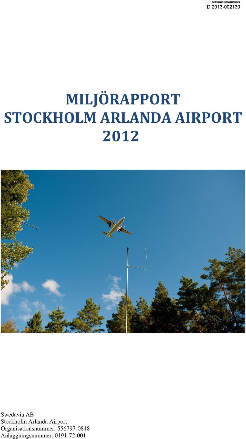 AIRPORT 2012 Swedavia AB