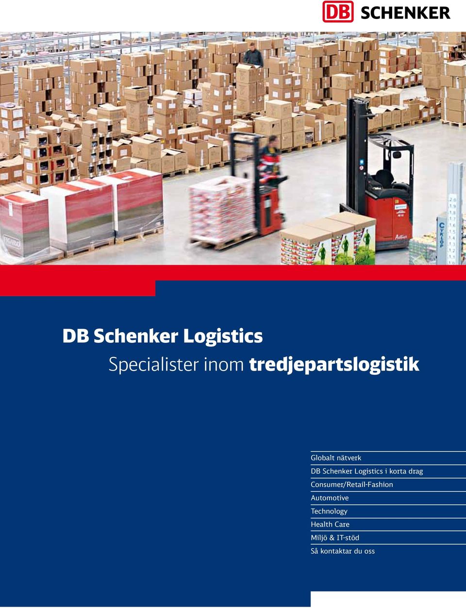 Logistics i korta drag Consumer/Retail-Fashion