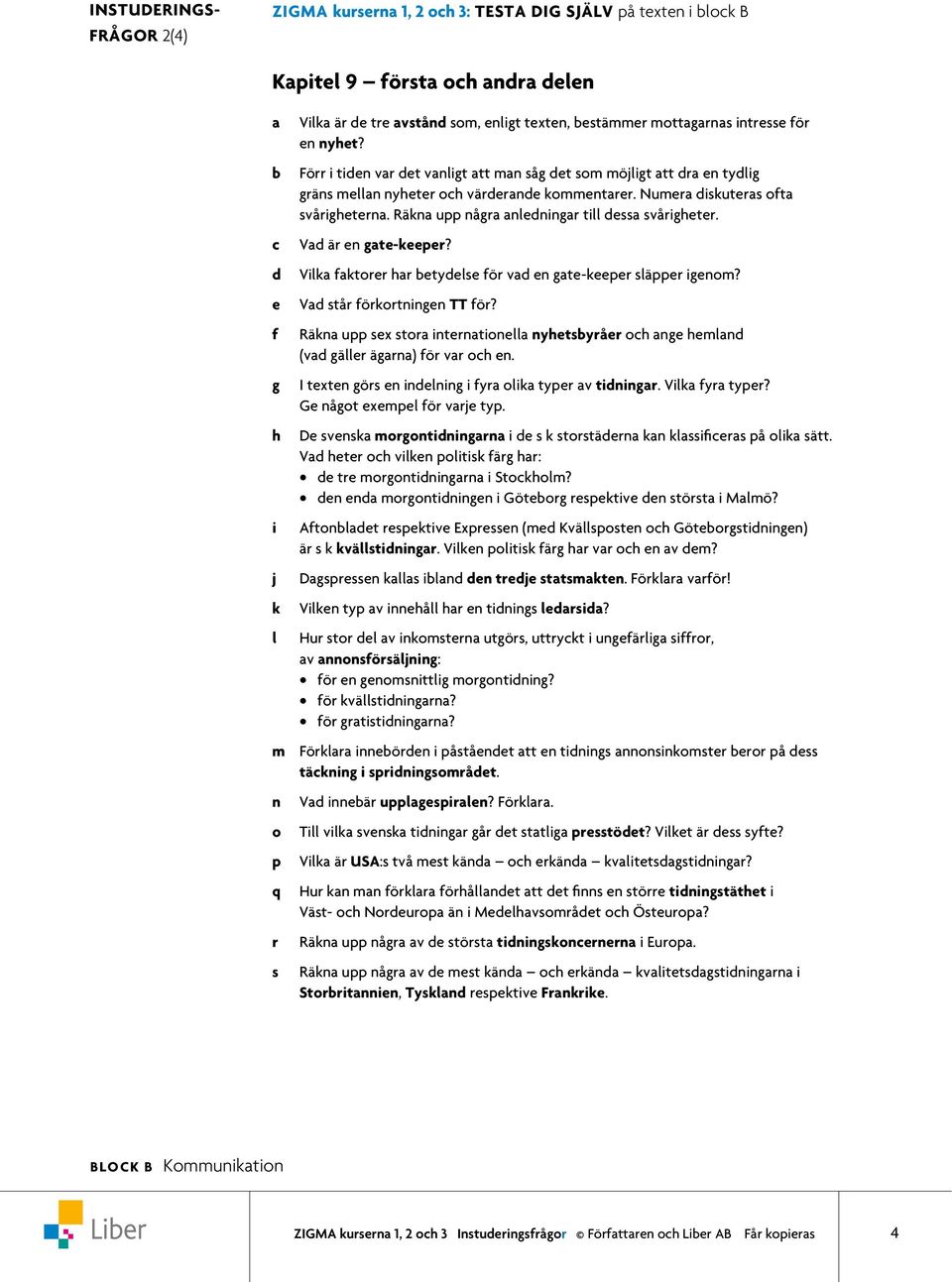 D svs mrtr s strstär ssrs på sätt. V tr v pts är r: tr mrtr Stm? mrt Götr rsptv störst Mmö? Att rsptv Exprss (m Kväspst Götrst) är s västr. V pts är r vr v m? Dsprss s tr sttsmt. Förr vrör!