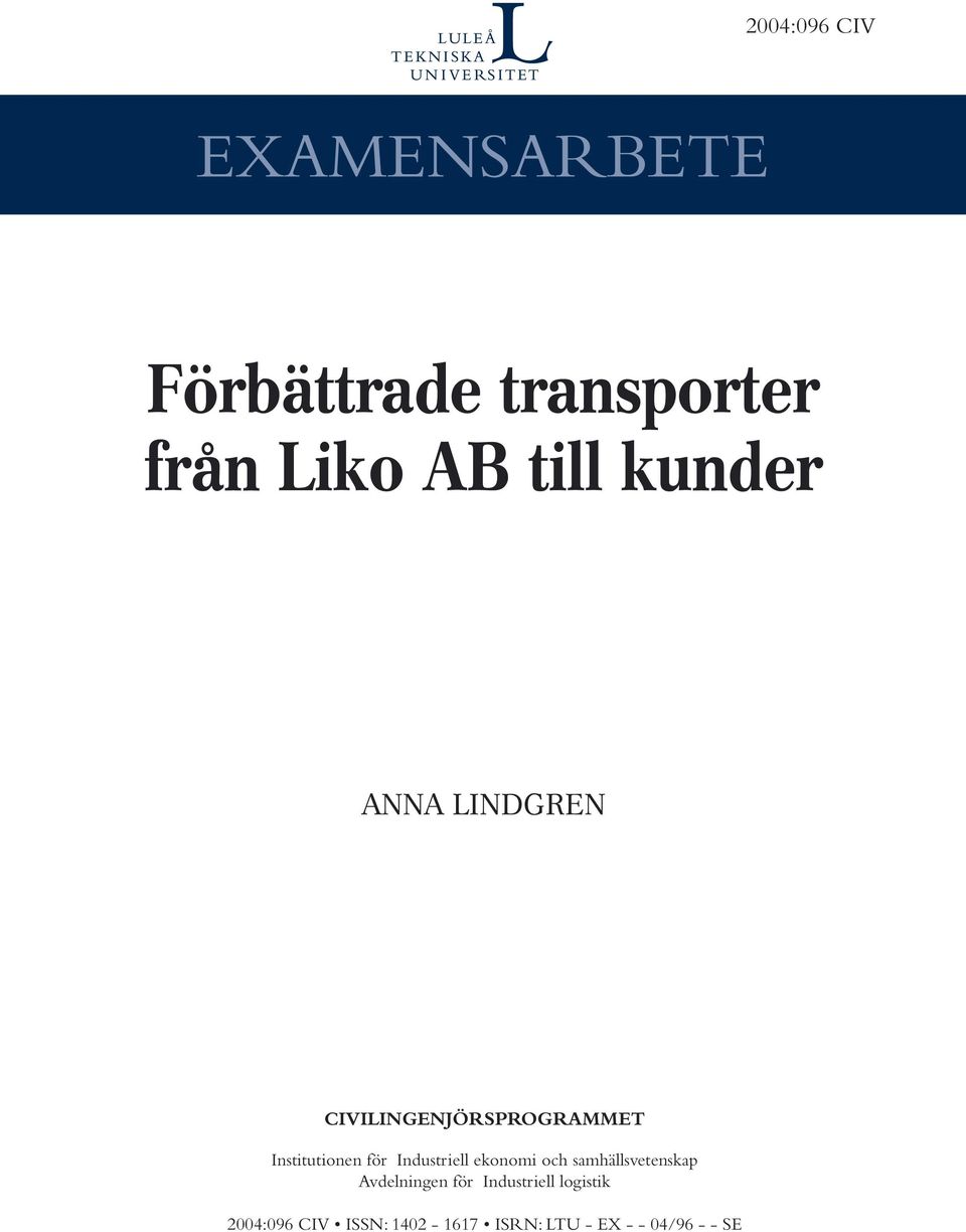 för Industriell ekonomi och samhällsvetenskap Avdelningen för