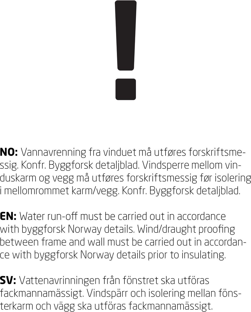 EN: with byggforsk Norway details.