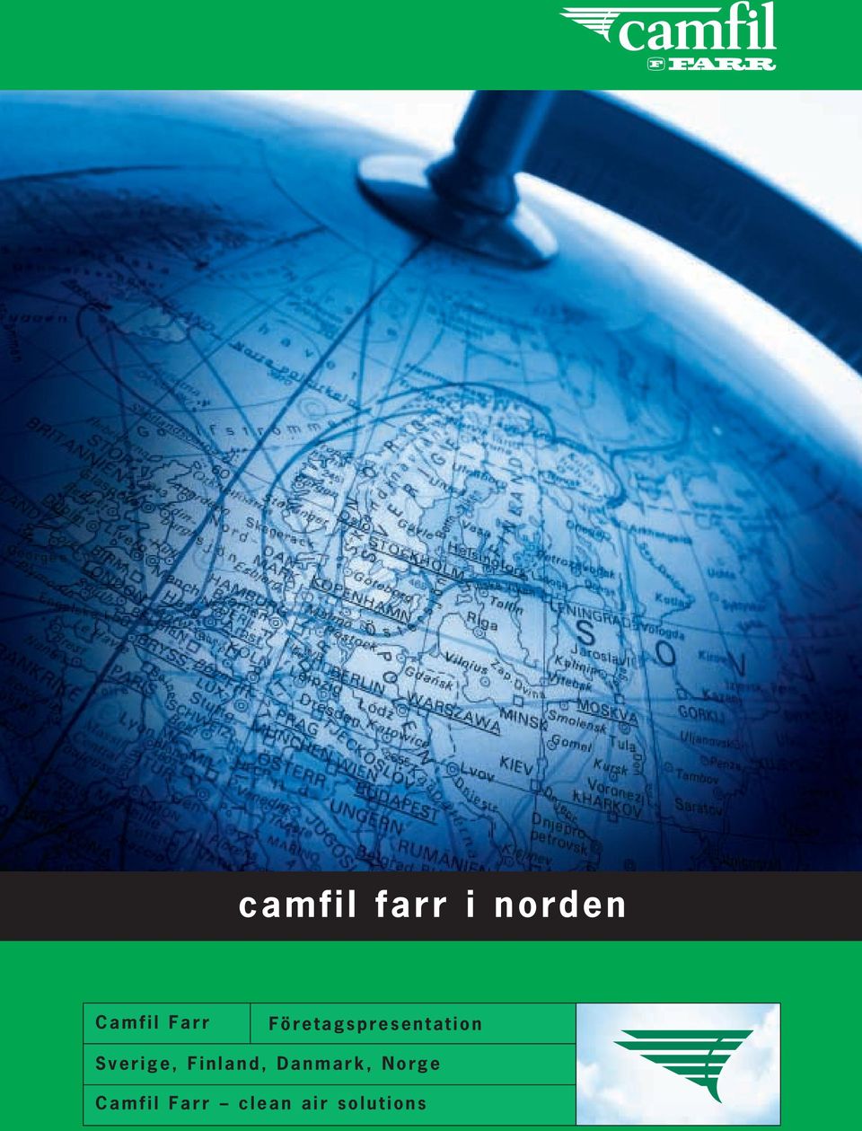 Sverige, Finland, Danmark,
