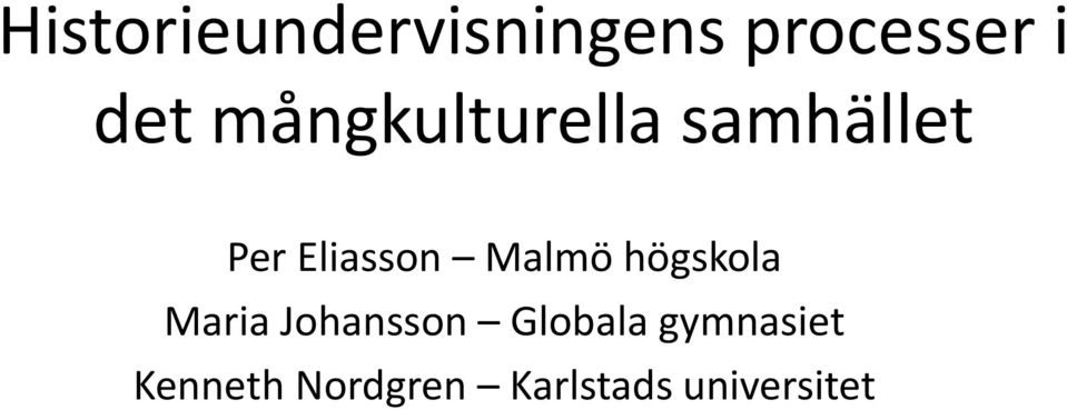 Malmö högskola Maria Johansson Globala