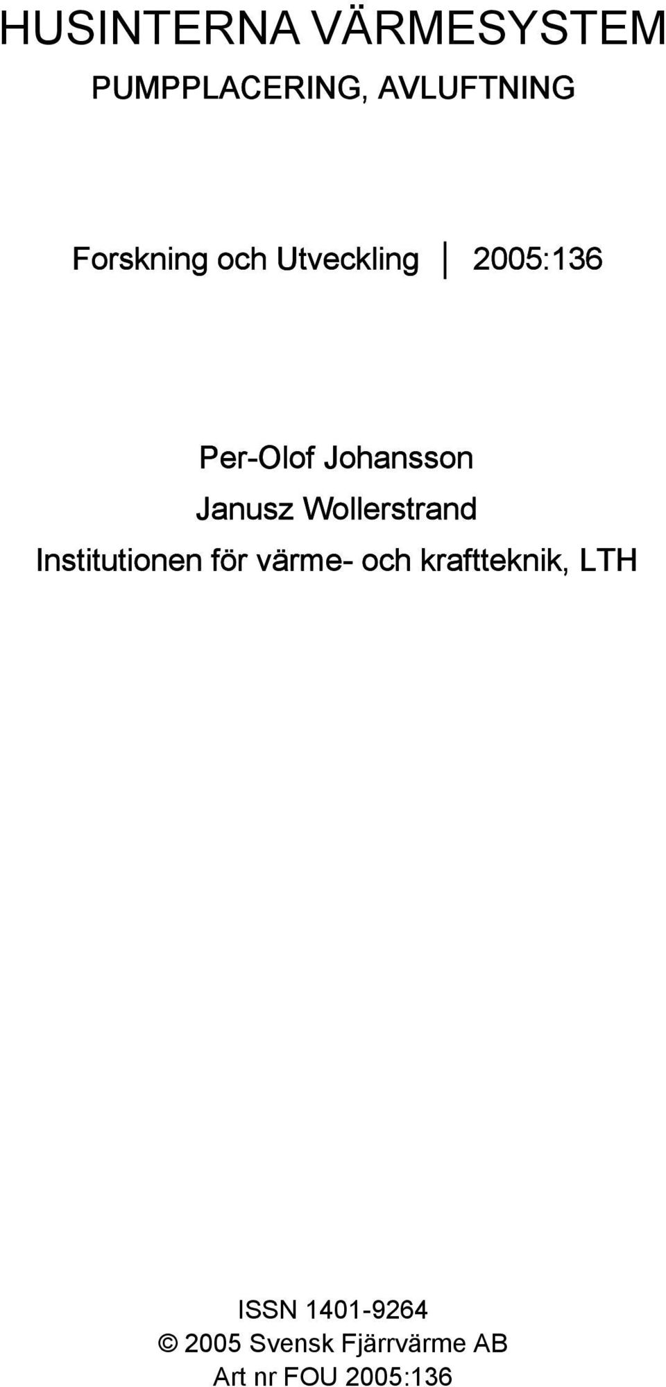 Janusz Wollerstrand Institutionen för värme- och