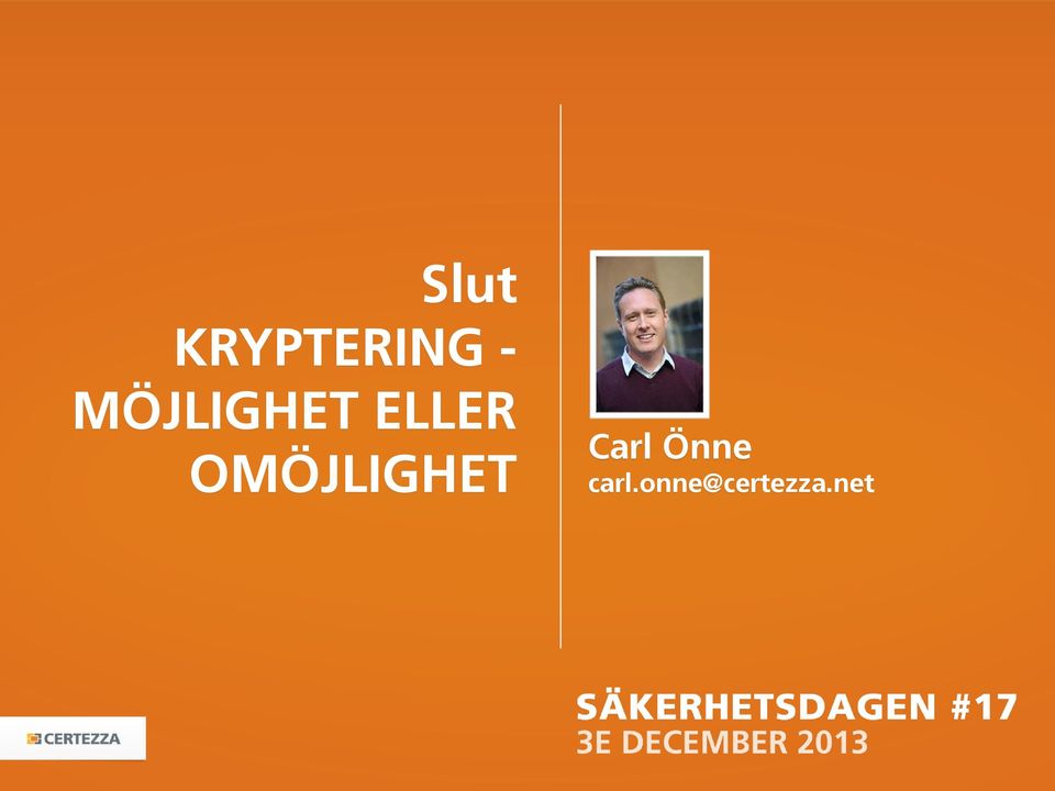 OMÖJLIGHET Carl