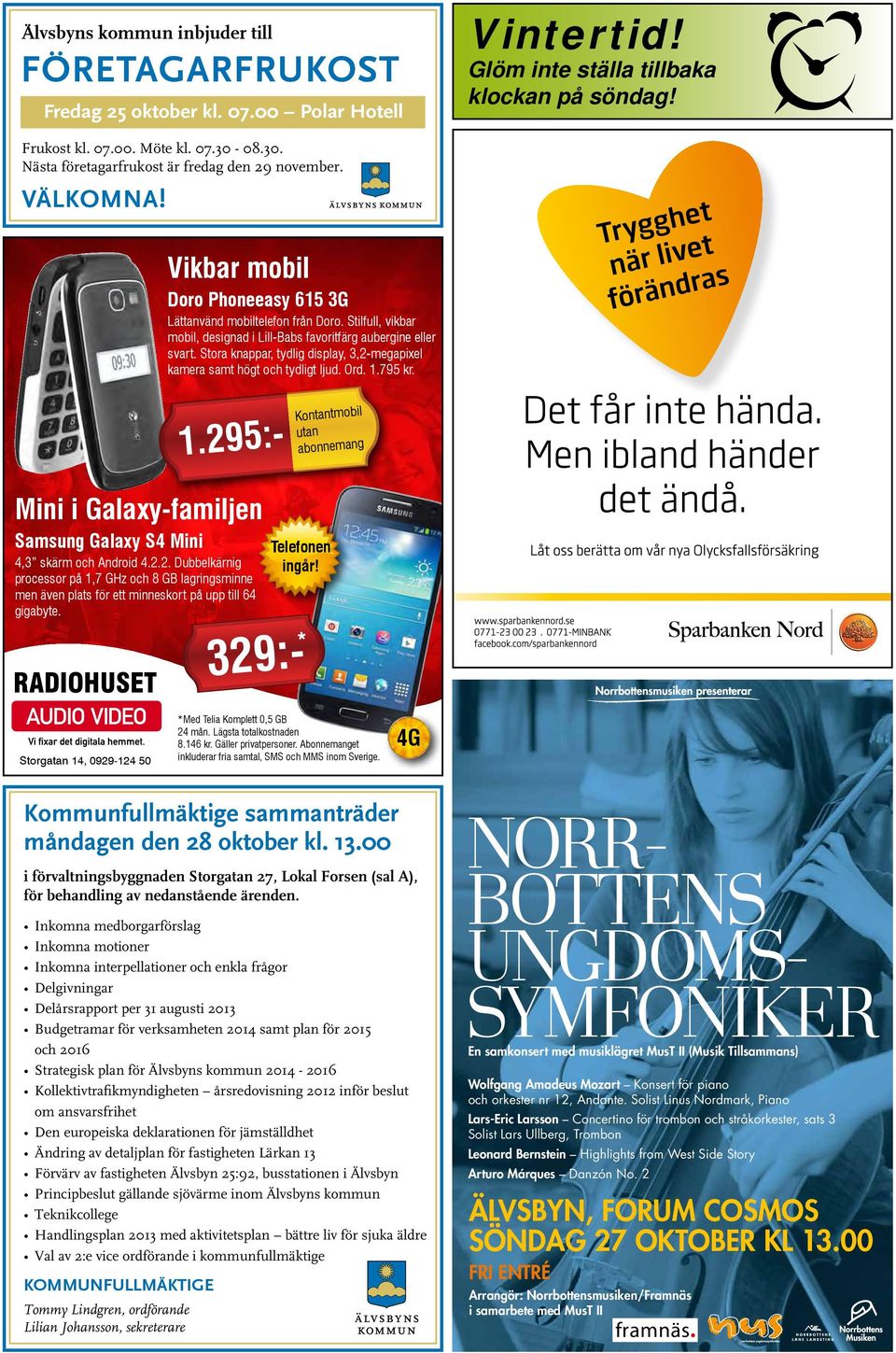 Stilfull, vikbar mobil, designad i Lill-Babs favoritfärg aubergine eller svart. Stora knappar, tydlig display, 3,2-megapixel kamera samt högt och tydligt ljud. Ord. 1.