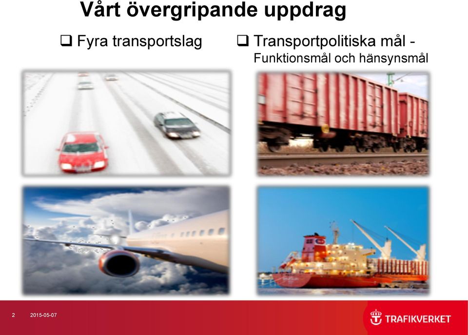 Transportpolitiska mål -