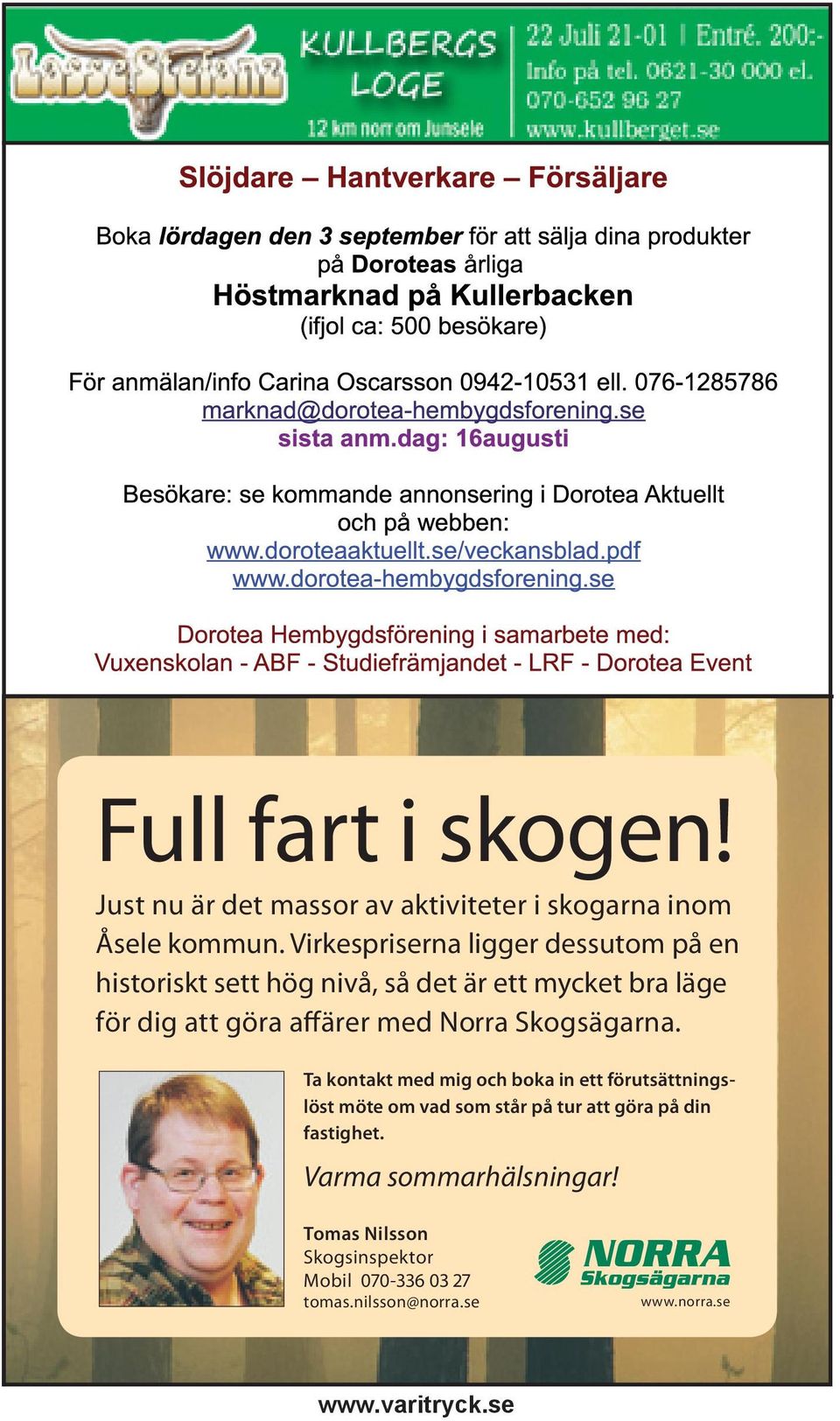 affärer med Norra Skogsägarna.