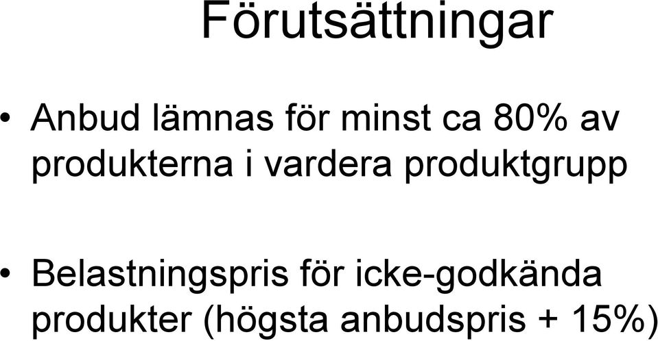 produktgrupp Belastningspris för