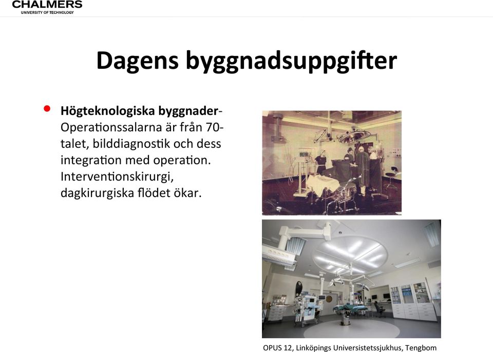 dess integrason med operason.