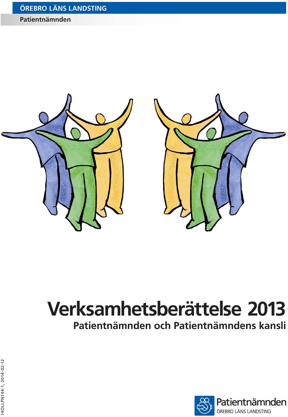 Verksamhetsberättelse 2013  och