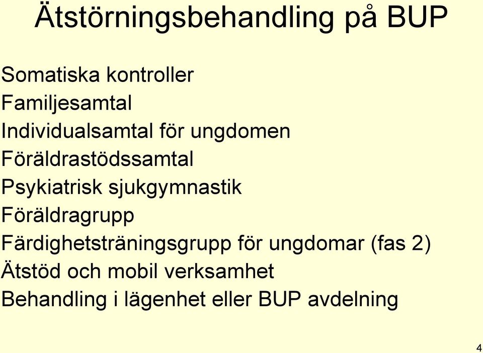 sjukgymnastik Föräldragrupp Färdighetsträningsgrupp för ungdomar