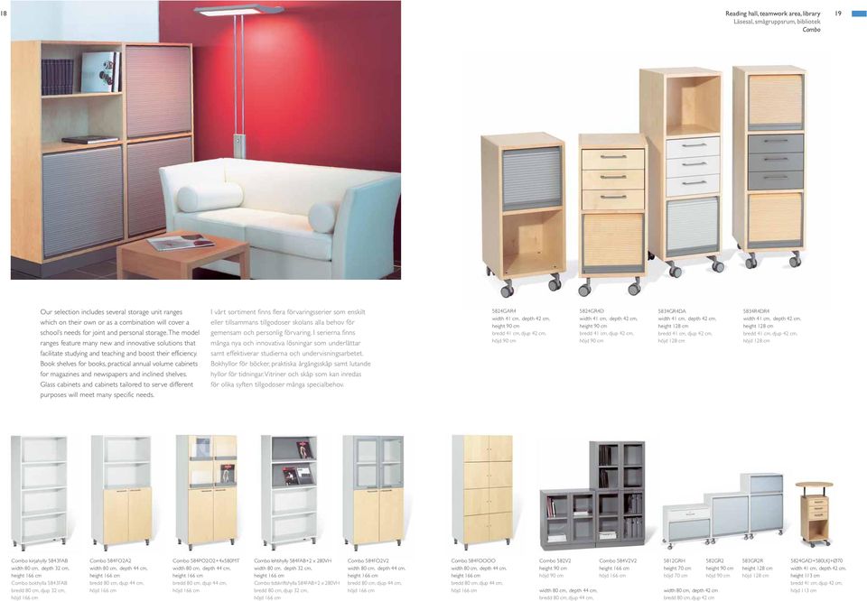Book shelves for books, practical annual volume cabinets for magazines and newspapers and inclined shelves.