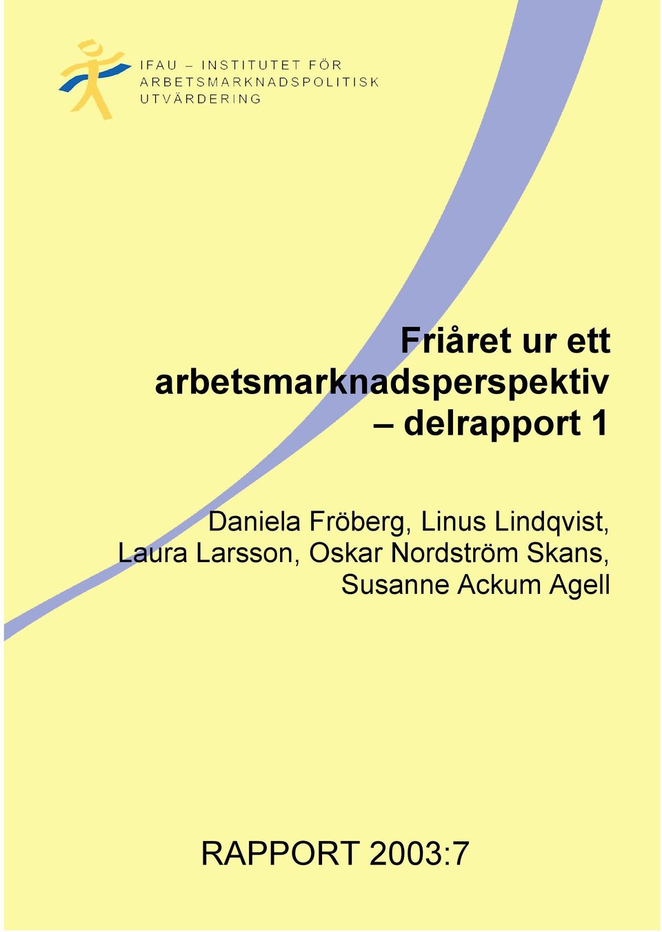 Lindqvist, Laura Larsson, Oskar