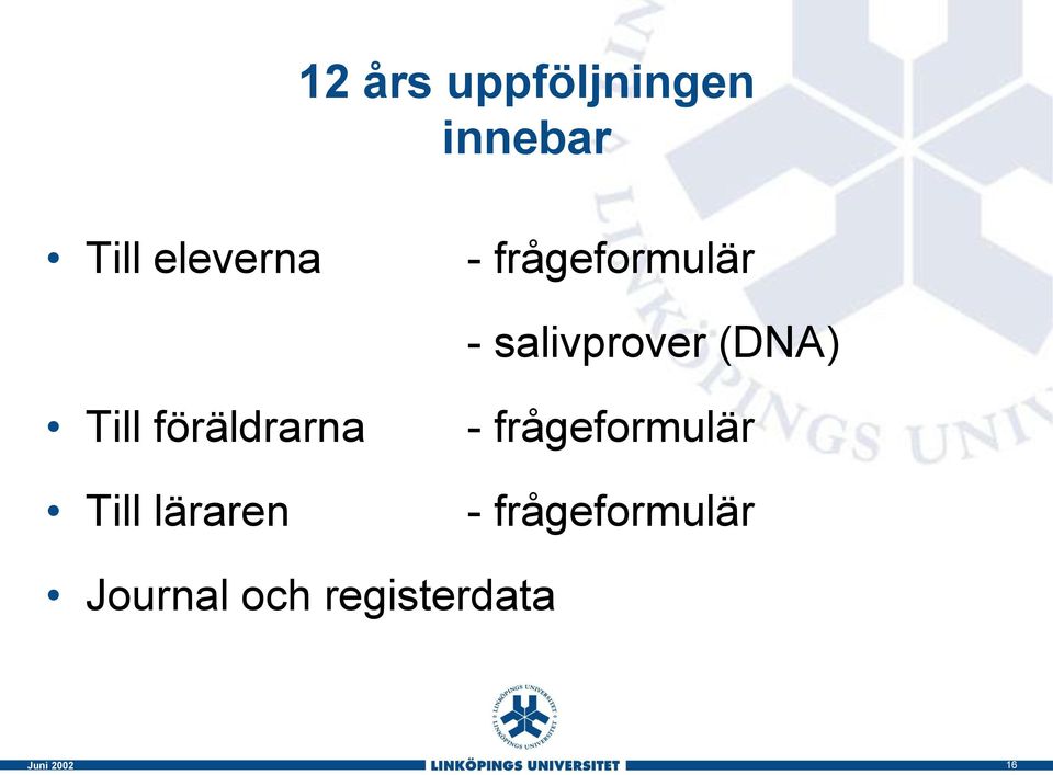 (DNA) Till föräldrarna Till läraren -