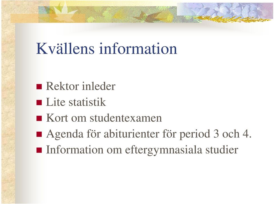 Agenda för abiturienter för period 3