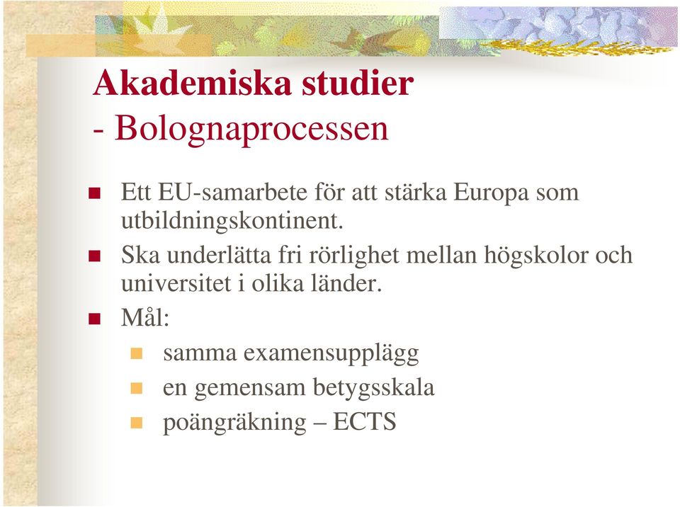 Ska underlätta fri rörlighet mellan högskolor och universitet