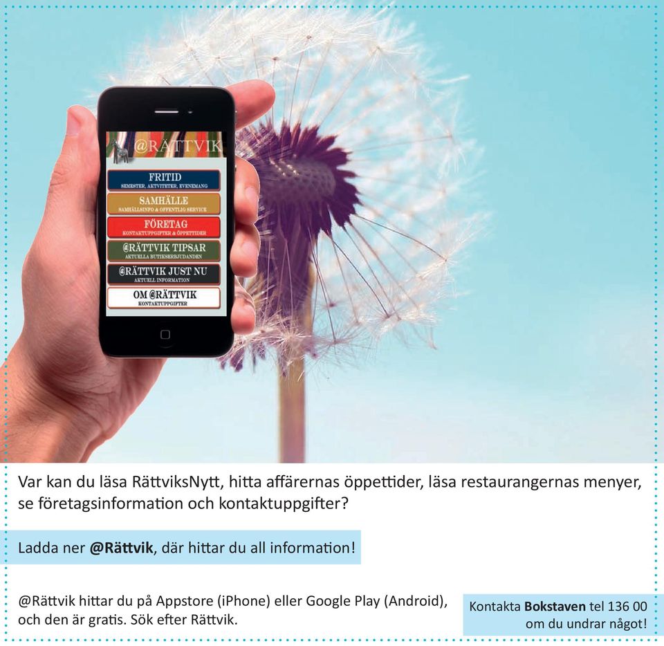 Ladda ner @Rättvik, där hittar du all information!