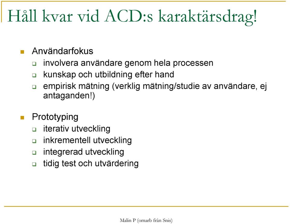 utbildning efter hand empirisk mätning (verklig mätning/studie av