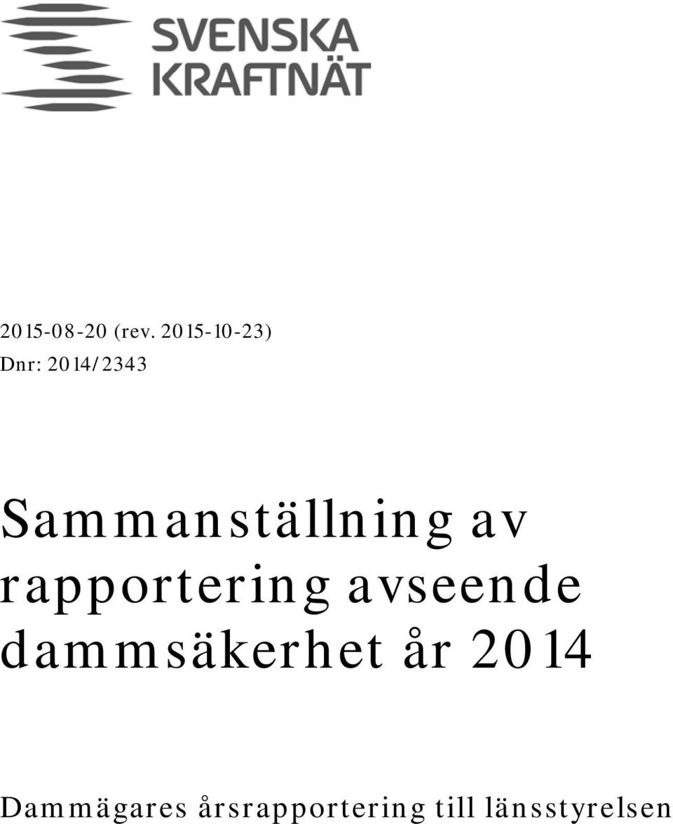 Sammanställning av rapportering