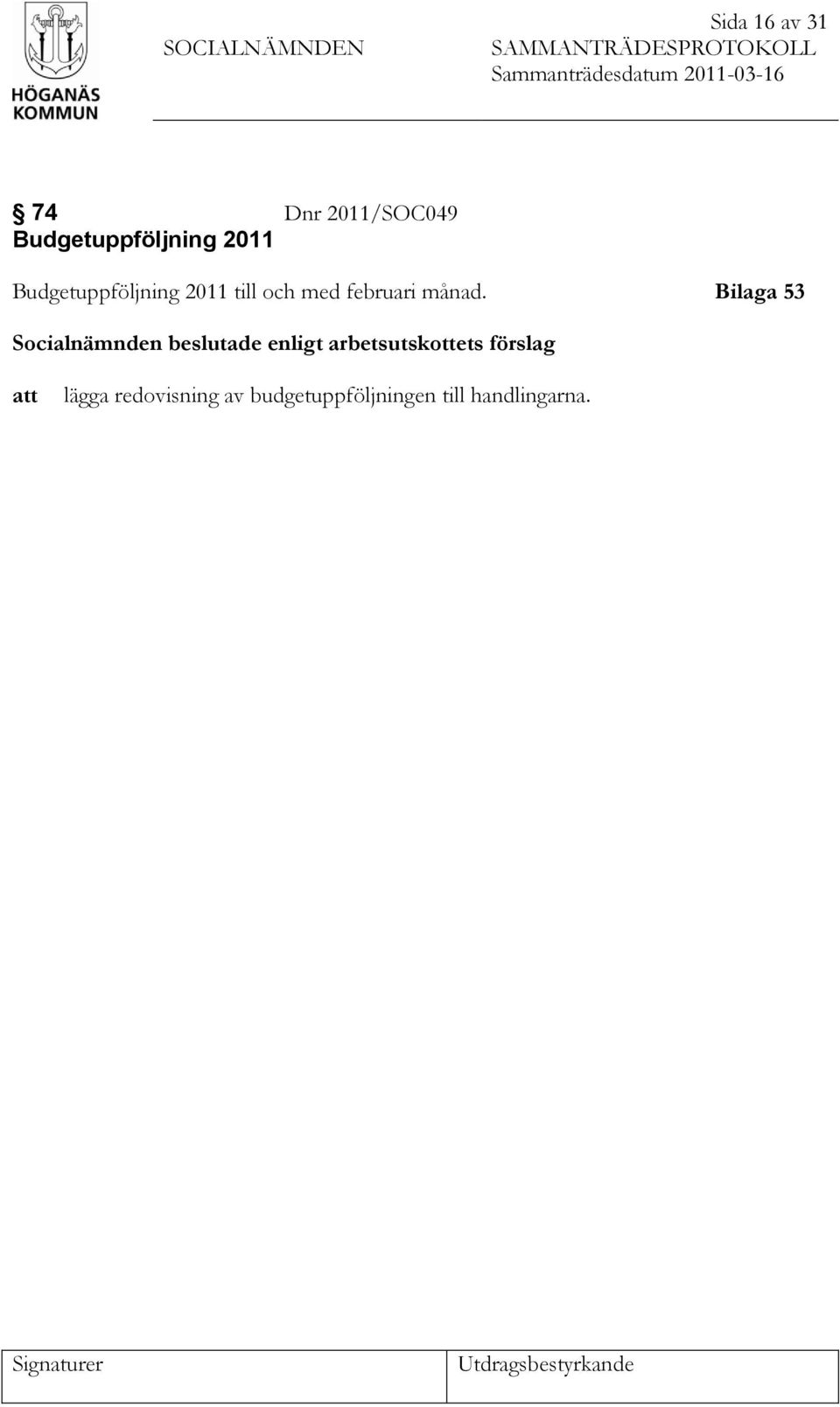 februari månad.