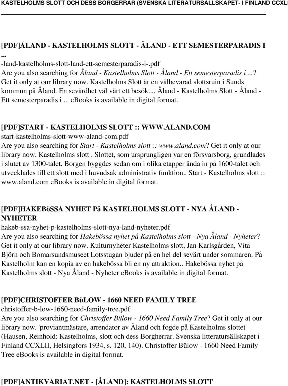 En sevärdhet väl värt ett besök... Åland - Kastelholms Slott - Åland - Ett semesterparadis i... ebooks is [PDF]START - KASTELHOLMS SLOTT :: WWW.ALAND.COM start-kastelholms-slott-www-aland-com.