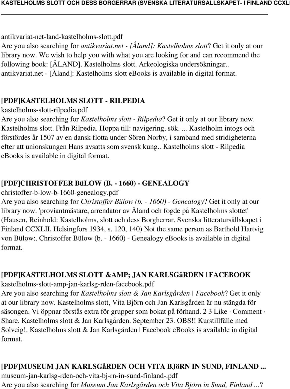 net - [Åland]: Kastelholms slott ebooks is [PDF]KASTELHOLMS SLOTT - RILPEDIA kastelholms-slott-rilpedia.pdf Are you also searching for Kastelholms slott - Rilpedia? Get it only at our library now.