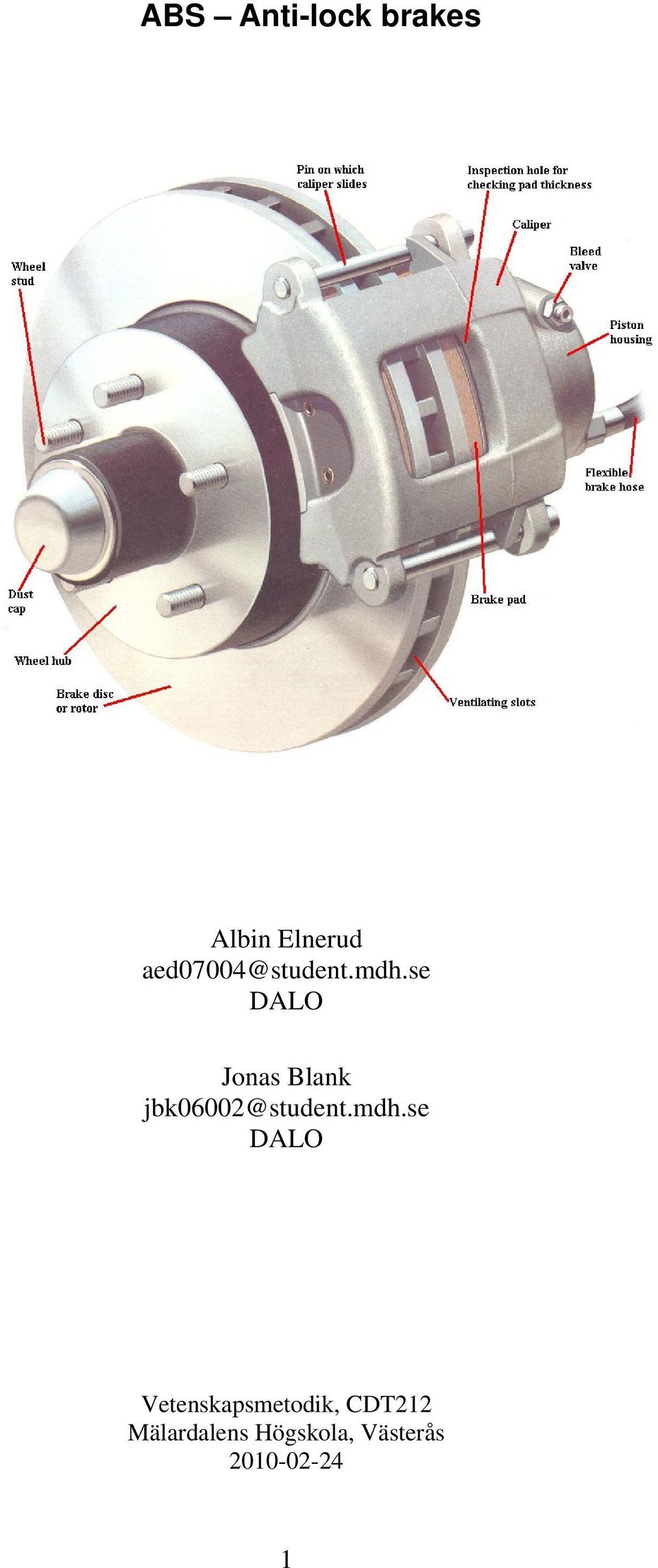 se DALO Jonas Blank jbk06002@student.mdh.