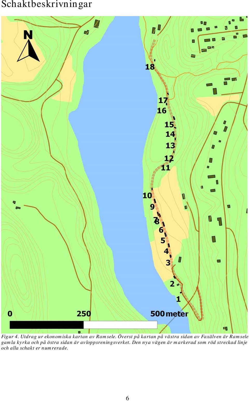 Överst på kartan på västra sidan av Faxälven är Ramsele gamla