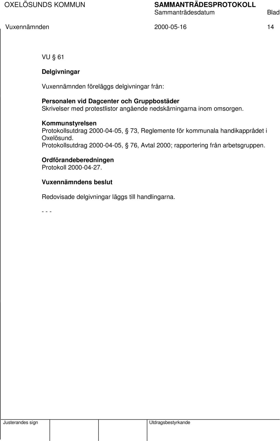 Kommunstyrelsen Protokollsutdrag 2000-04-05, 73, Reglemente för kommunala handikapprådet i Oxelösund.