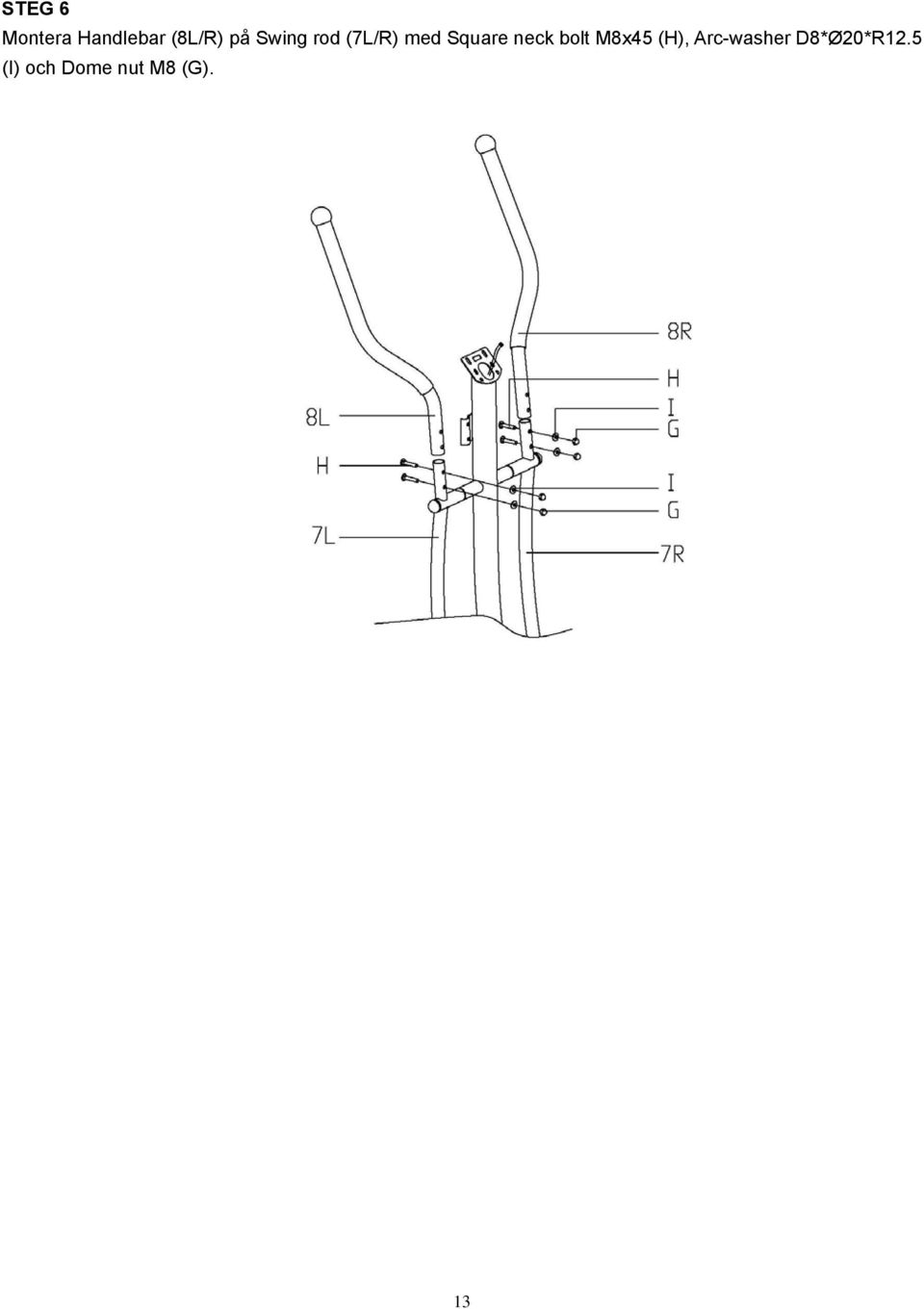 neck bolt M8x45 (H), Arc-washer