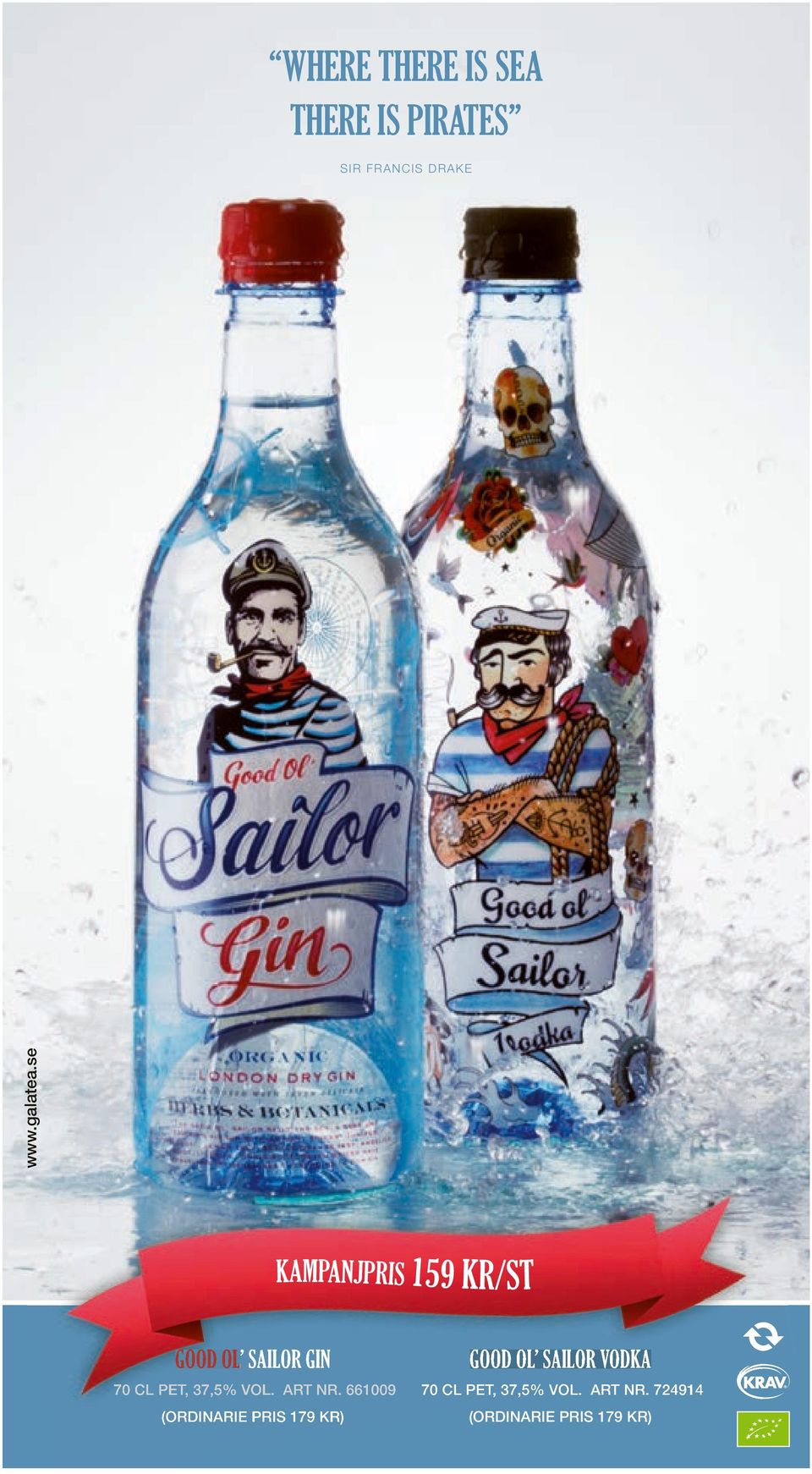 SAILOR GIN GOOD OL SAILOR VODKA 70 CL PET, 37,5% VOL. ART NR.