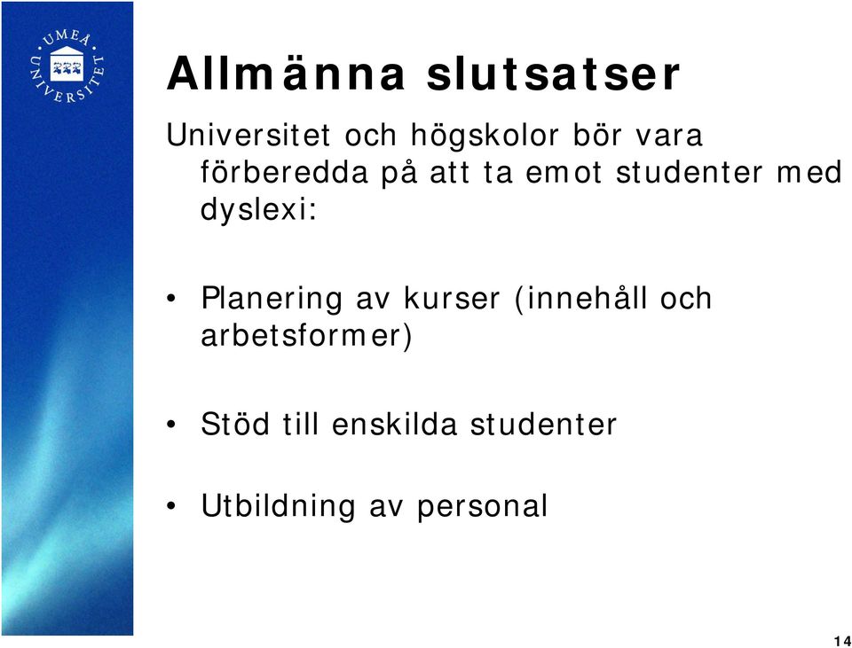 dyslexi: Planering av kurser (innehåll och