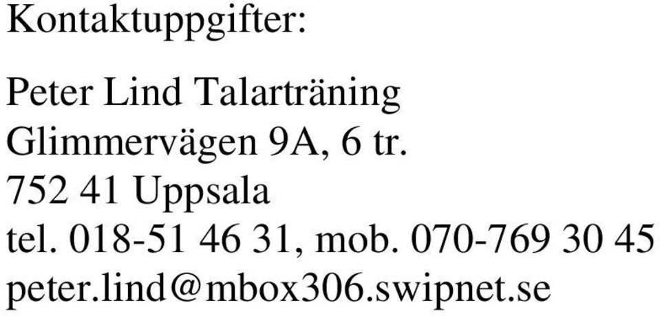 752 41 Uppsala tel.