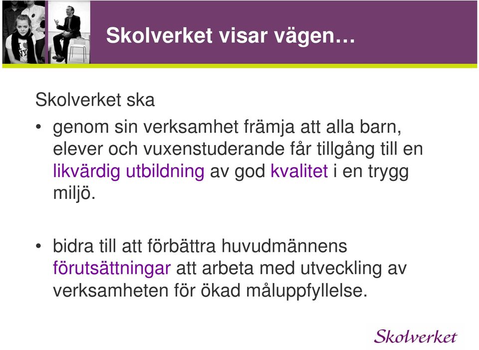 utbildning lägg in av bilder/diagram god kvalitet i en trygg miljö.