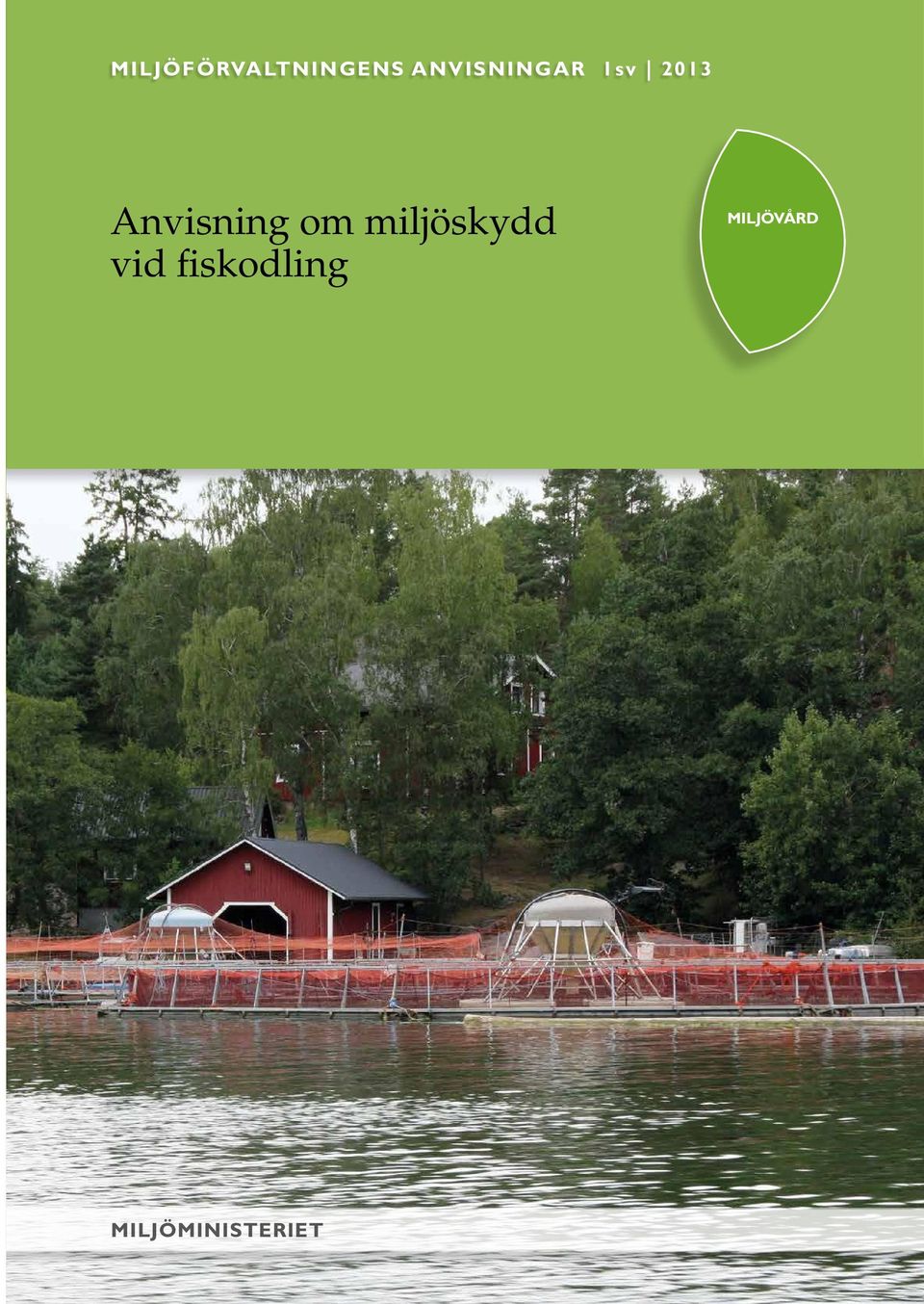Anvisning om miljöskydd