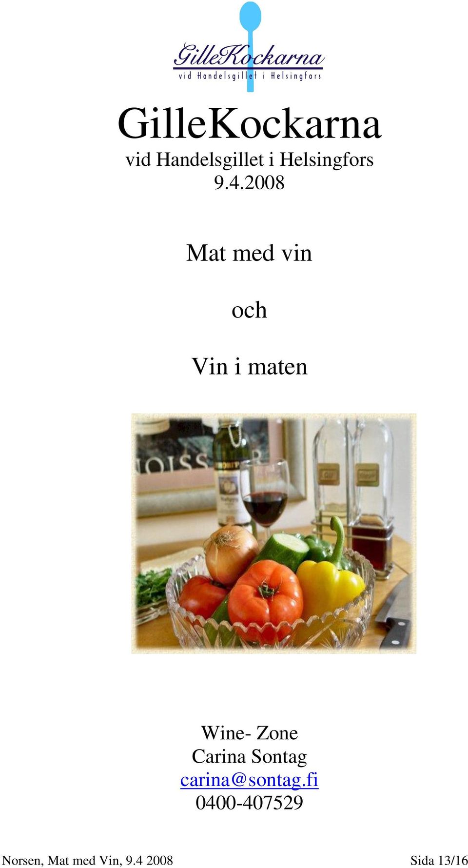 2008 Mat med vin och Vin i maten Wine- Zone