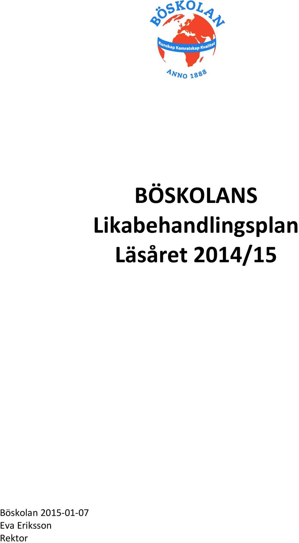 BÖSKOLANS