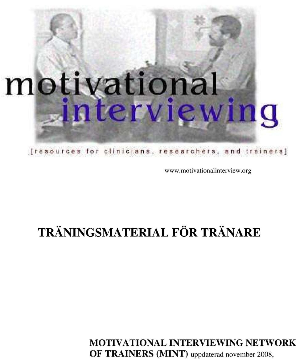 MOTIVATIONAL INTERVIEWING NETWORK