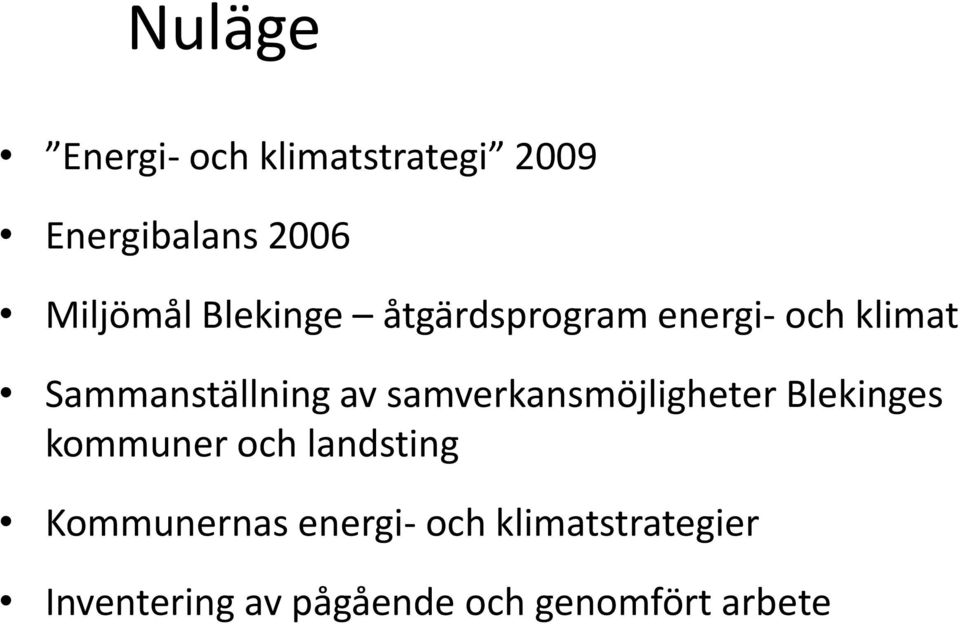 samverkansmöjligheter Blekinges kommuner och landsting Kommunernas