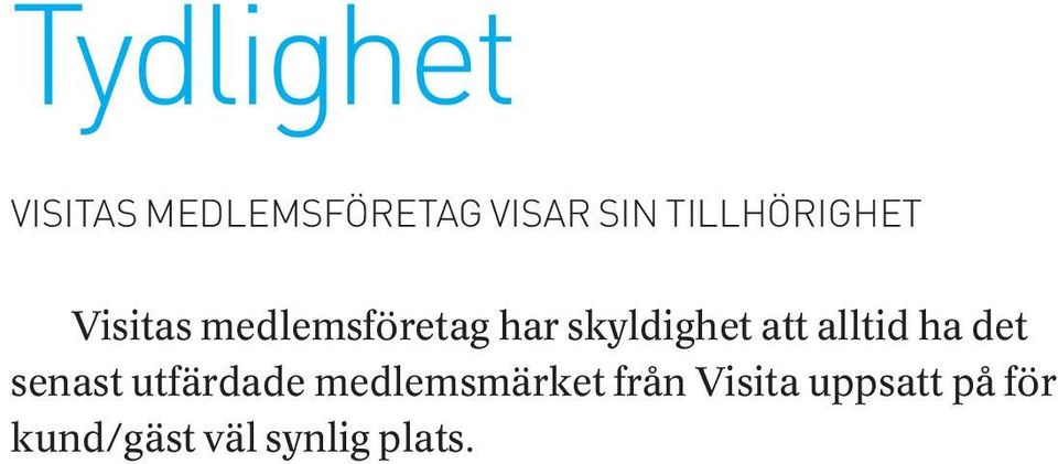 skyldighet att alltid ha det senast utfärdade