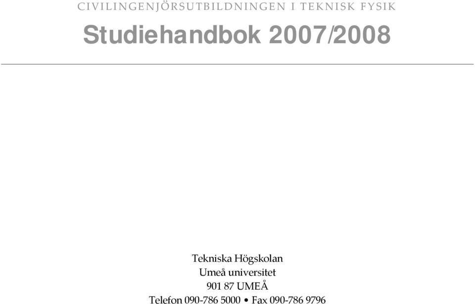 Tekniska Högskolan Umeå universitet