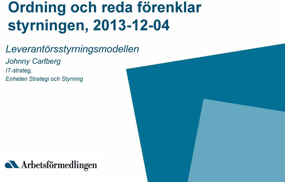 Leverantörsstyrningsmodellen