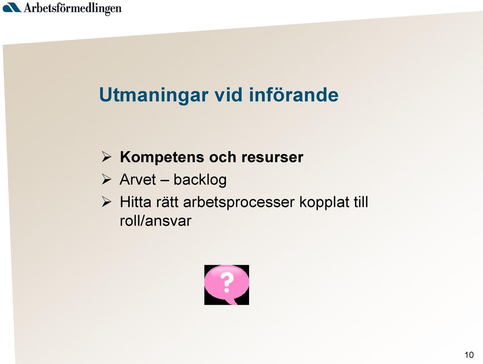 backlog Hitta rätt