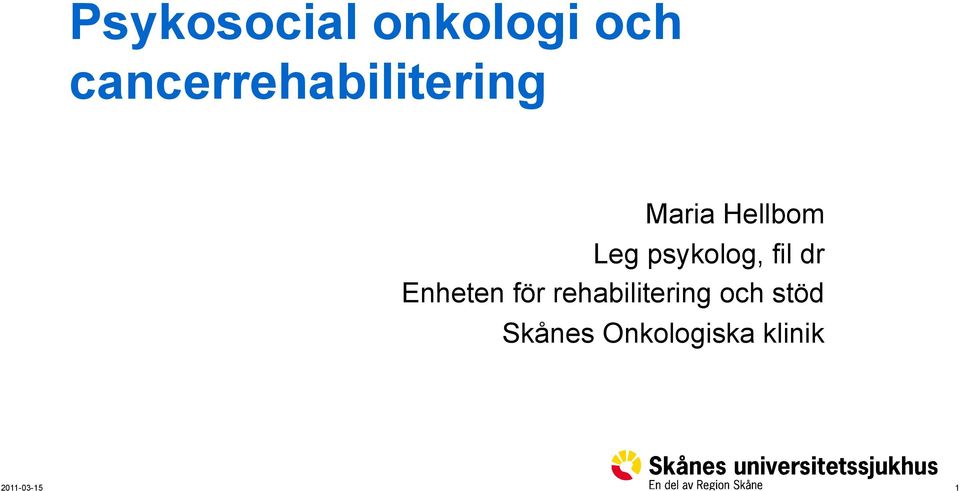 Leg psykolog, fil dr Enheten för