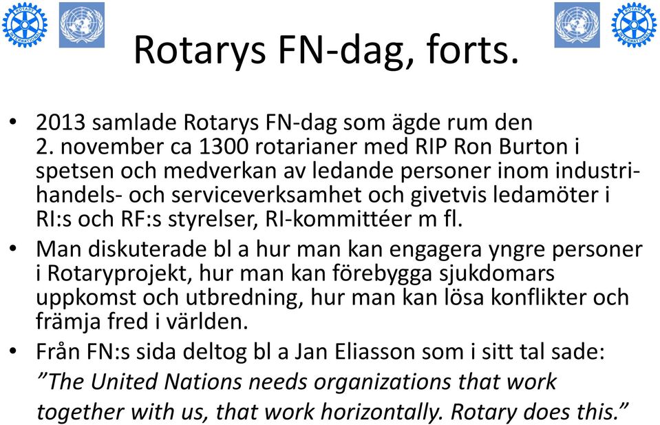 i RI:s och RF:s styrelser, RI-kommittéer m fl.