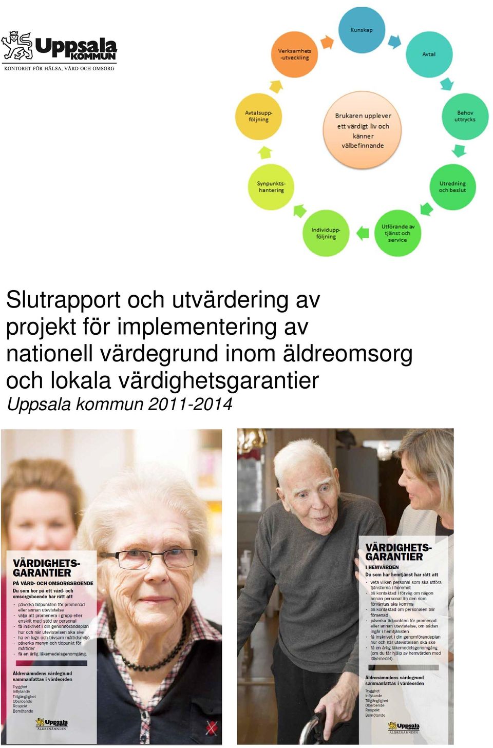 värdegrund inom äldreomsorg och lokala